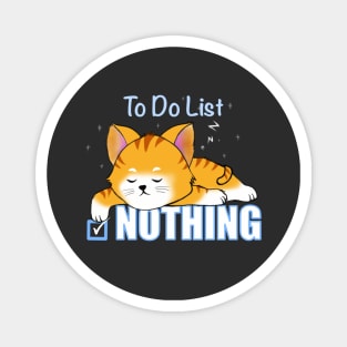 To do list. Nothing. Magnet